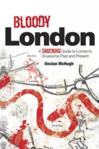 Kniha Bloody London Declan McHugh