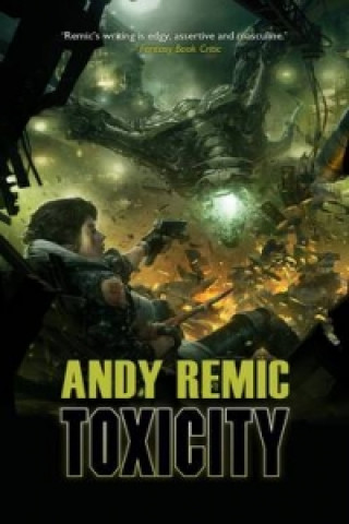 Buch Toxicity Andy Remic