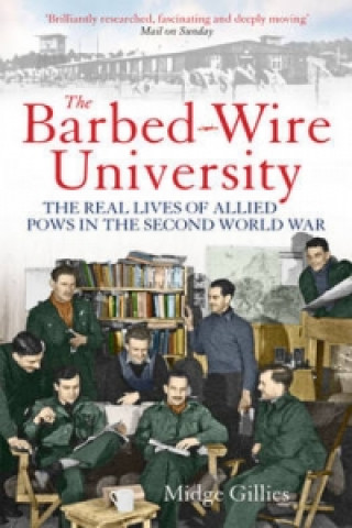 Knjiga Barbed-Wire University Midge Gillies