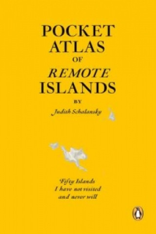 Book Pocket Atlas of Remote Islands Judith Schalansky
