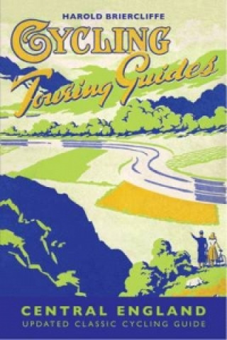 Knjiga Cycling Touring Guide: Central England Harold Briercliffe