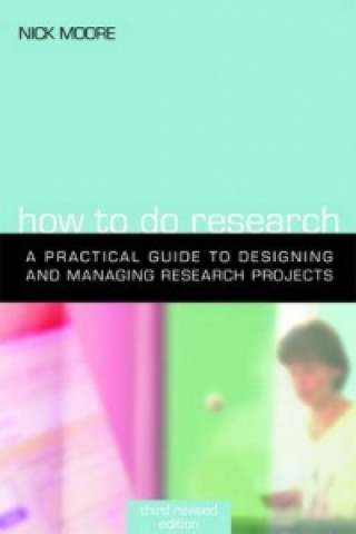 Carte How to Do Research Nick Moore