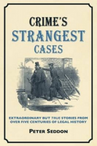 Book Crime's Strangest Cases Peter Seddon