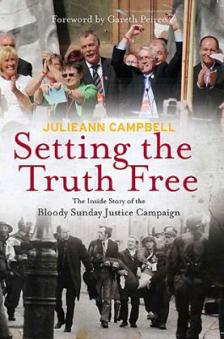 Книга Setting the Truth Free Julieann Campbell