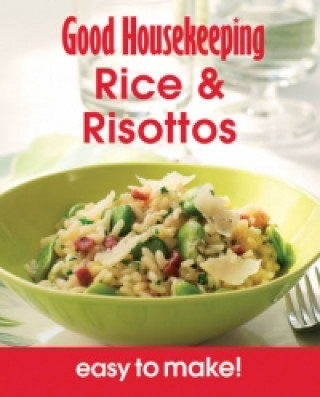 Kniha Good Housekeeping Easy to Make! Rice & Risottos Good Housekeeping Institute