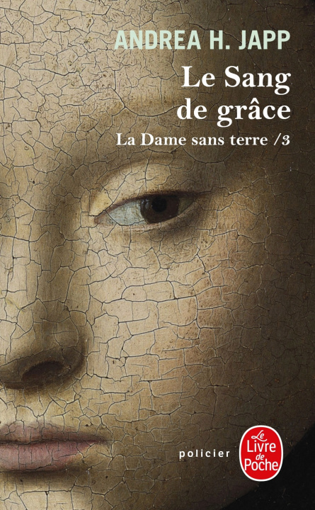 Könyv Dame Sans Terre 3/Le Sang De Grace Andrea H Japp