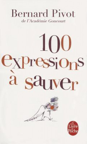 Könyv 100 Expressions a Sauver Bernard Pivot