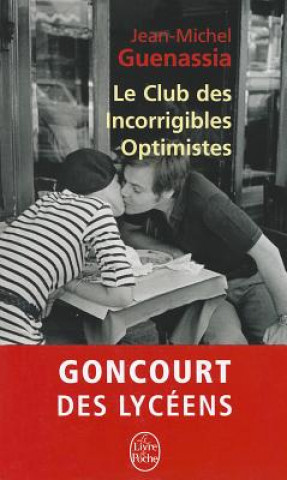 Kniha Le Club des incorrigibles optimistes Jean-Michel Guenassia