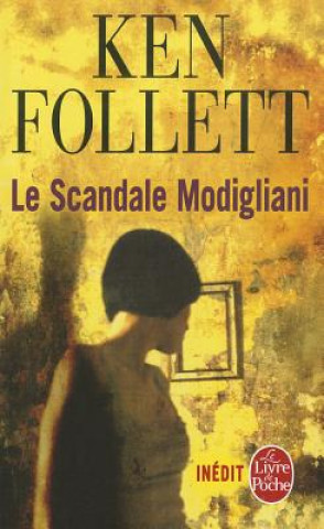 Kniha Scandale Modigliani Ken Follett