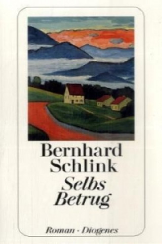 Kniha Selbs Betrug Bernhard Schlink