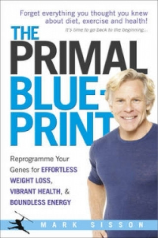 Könyv Primal Blueprint Mark Sisson