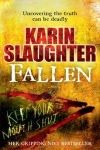 Kniha Fallen Karin Slaughter