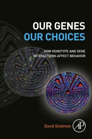 Книга Our Genes, Our Choices David Goldman