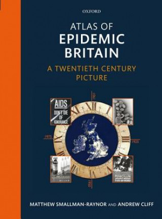 Carte Atlas of Epidemic Britain Matthew Smallman-Raynor
