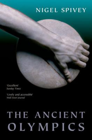 Könyv Ancient Olympics Nigel Spivey
