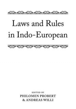 Kniha Laws and Rules in Indo-European Philomen Probert