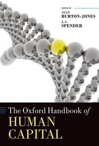 Книга Oxford Handbook of Human Capital Alan Burton-Jones