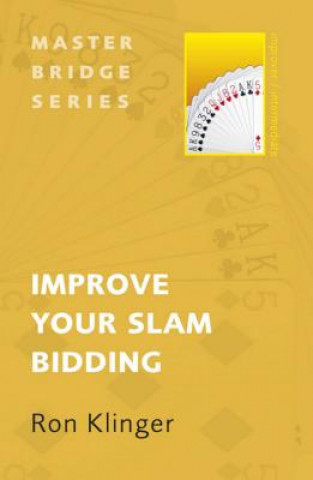 Книга Improve Your Slam Bidding Ron Klinger