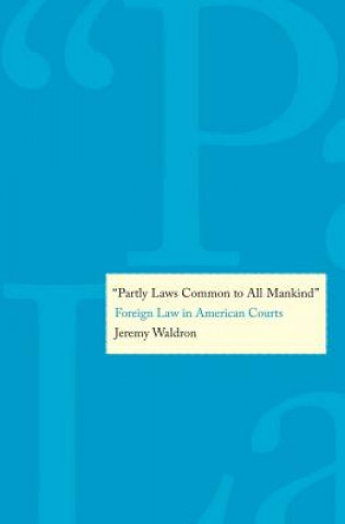 Carte "Partly Laws Common to All Mankind" Jeremy Waldron