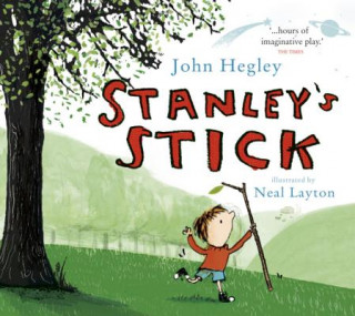 Kniha Stanley's Stick John Hegley