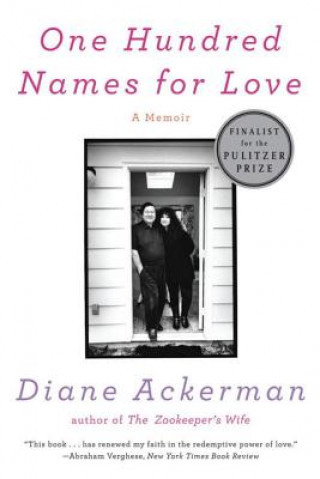 Kniha One Hundred Names for Love Diane Ackerman