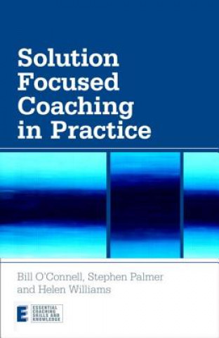 Książka Solution Focused Coaching in Practice Bill O´Connell