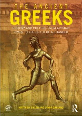 Könyv Ancient Greeks Matthew Dillon