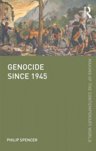 Knjiga Genocide since 1945 Philip Spencer