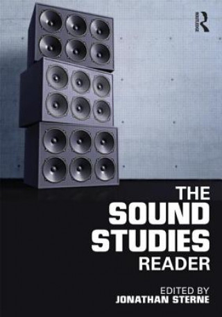 Kniha Sound Studies Reader Jonathan Sterne