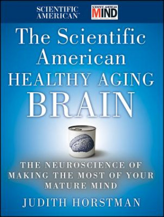 Buch Scientific American Healthy Aging Brain Judith Horstman