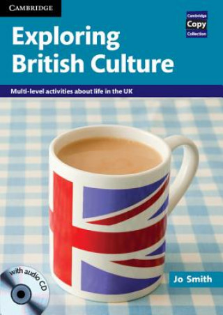 Könyv Exploring British Culture with Audio CD Jo Smith