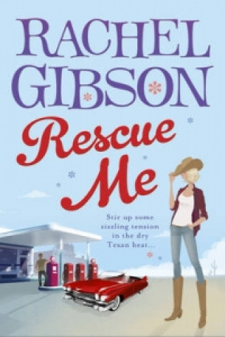 Kniha Rescue Me Rachel Gibson