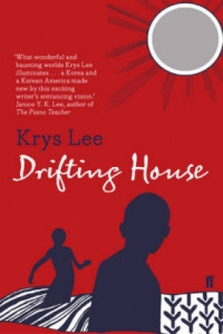 Könyv Drifting House Krys Lee