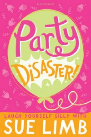 Könyv Party Disaster! Sue Limb