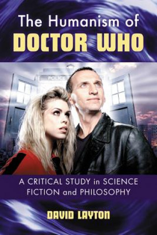 Książka Humanism of Doctor Who David Layton