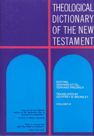 Kniha Theological Dictionary of the New Testament Gerhard Friedrich