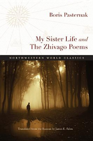 Kniha My Sister Life and The Zhivago Poems Boris Pasternak