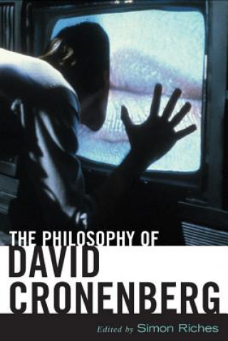 Livre Philosophy of David Cronenberg Simon Riches