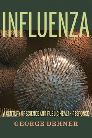 Kniha Influenza George Dehner