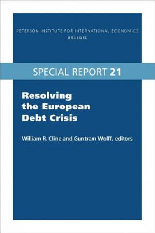 Kniha Resolving the European Debt Crisis William R Cline