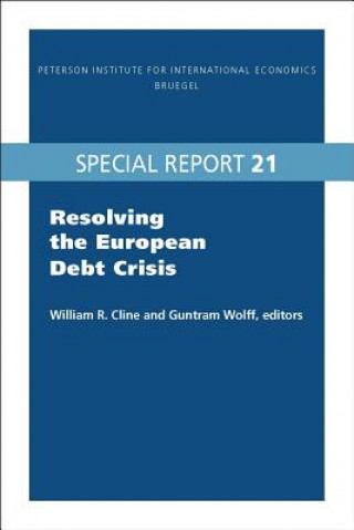 Book Resolving the European Debt Crisis William R Cline