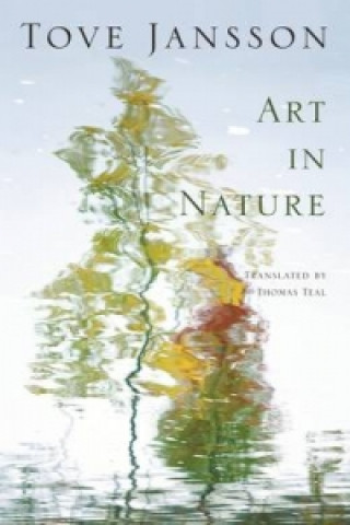 Kniha Art in Nature Tove Jansson