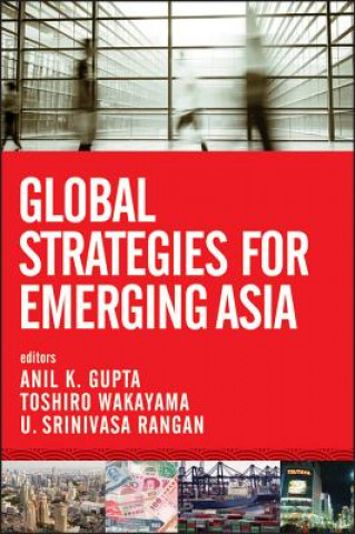 Buch Global Strategies for Emerging Asia Anil K. Gupta