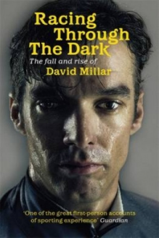 Книга Racing Through the Dark David Millar