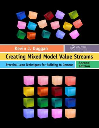 Carte Creating Mixed Model Value Streams Kevin J Duggan