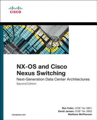 Könyv NX-OS and Cisco Nexus Switching Kevin Corbin