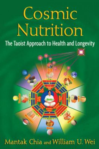Kniha Cosmic Nutrition Mantak Chia
