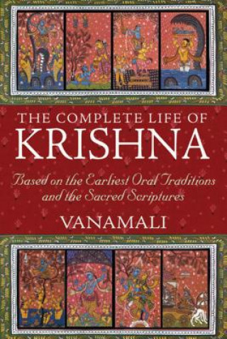 Carte Complete Life of Krishna Vanamali