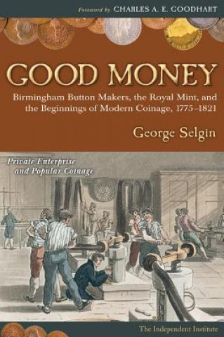 Kniha Good Money George Selgin