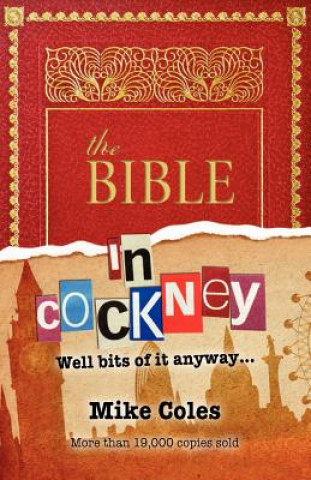 Könyv Bible In Cockney Mike Coles